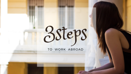 海外就職を考え始めたら。最初に行う３つのステップ〜初心者編〜